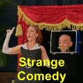 30 Strange Comedy